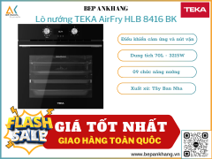 Lò nướng kết hợp chức năng chiên không dầu Teka AIR FRY HLB 8416 - Made in Spain